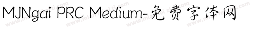 MJNgai PRC Medium字体转换